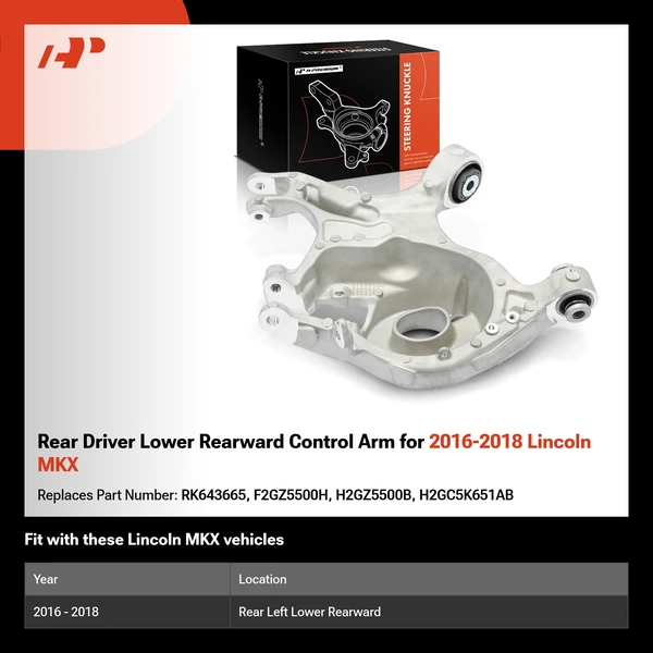 Rear Driver Lower Rearward Control Arm for 2016-2018 Lincoln MKX