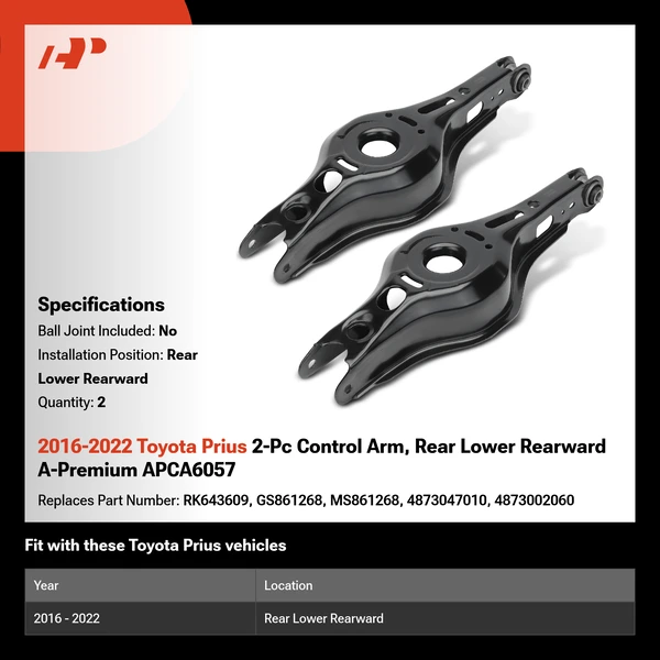2016-2022 Toyota Prius 2-Pc Control Arm, Rear Lower Rearward A-Premium APCA6057