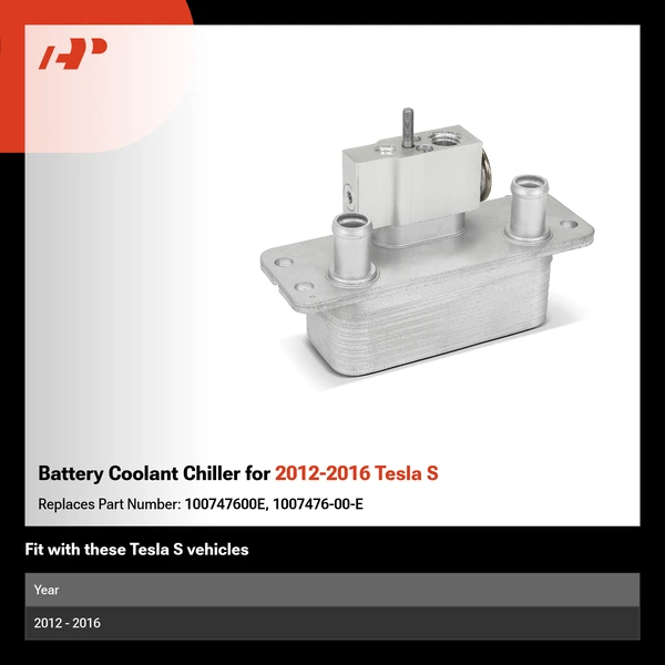 Battery Coolant Chiller for 2012-2016 Tesla S