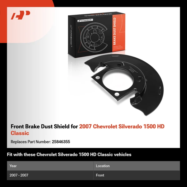 Front Brake Dust Shield for 2007 Chevrolet Silverado 1500 HD Classic