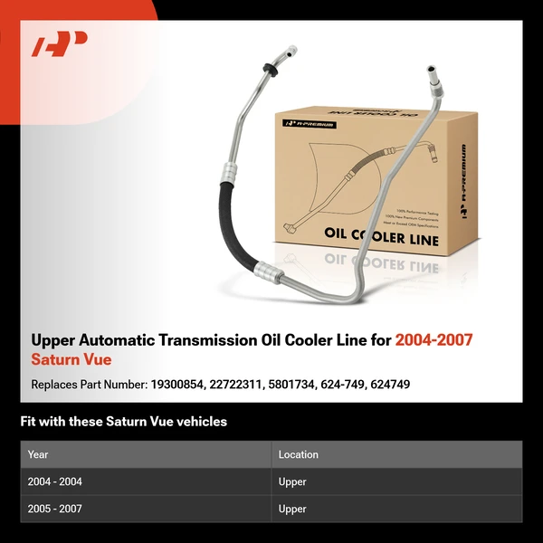 Upper Automatic Transmission Oil Cooler Line for 2004-2007 Saturn Vue