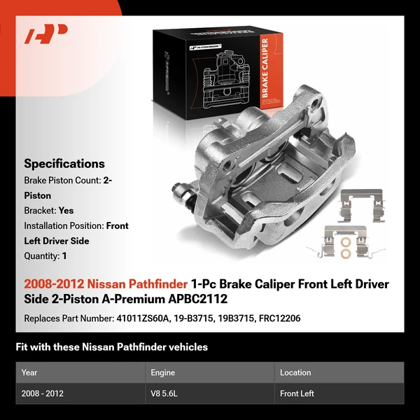 2008-2012 Nissan Pathfinder 1-Pc Brake Caliper Front Left Driver Side 2-Piston A-Premium APBC2112