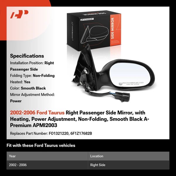 2002-2006 Ford Taurus Right Passenger Side Mirror, with Heating, Power Adjustment, Non-Folding, Smooth Black A-Premium APMI2003