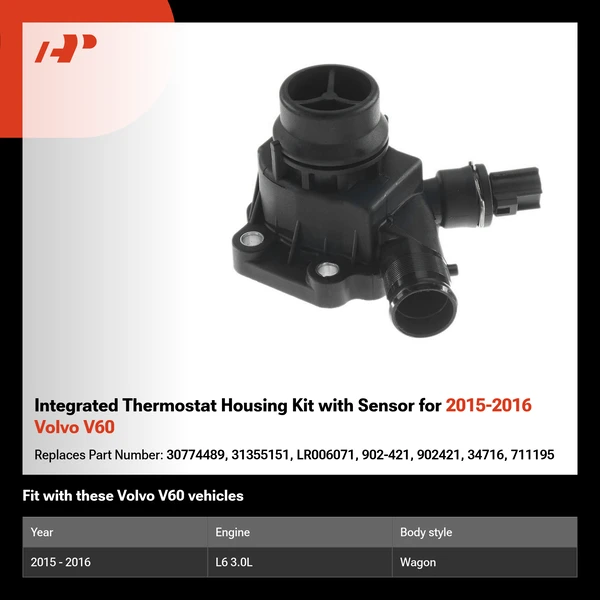 Integrated Thermostat Housing Kit with Sensor for 2015-2016 Volvo V60