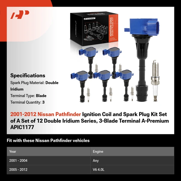 2001-2012 Nissan Pathfinder Ignition Coil and Spark Plug Kit Set of A Set of 12 Double Iridium Series, 3-Blade Terminal A-Premium APIC1177