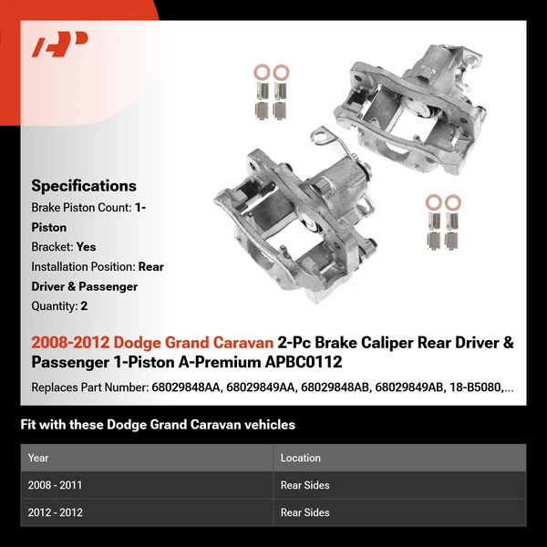 2008-2012 Dodge Grand Caravan 2-Pc Brake Caliper Rear Driver & Passenger 1-Piston A-Premium APBC0112