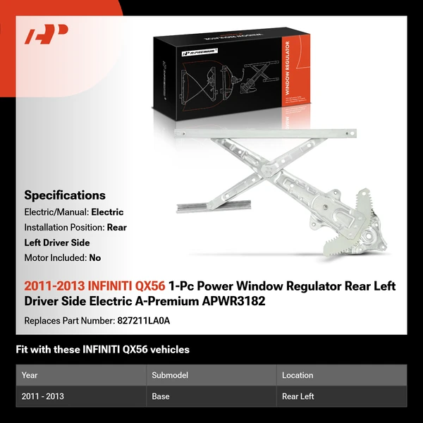 2011-2013 INFINITI QX56 1-Pc Power Window Regulator Rear Left Driver Side Electric A-Premium APWR3182