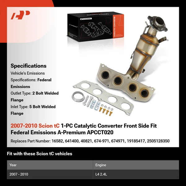 2007-2010 Scion tC 1-PC Catalytic Converter Front Side Fit Federal Emissions A-Premium APCCT020