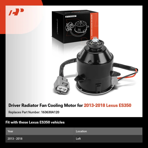 Driver Radiator Fan Cooling Motor for 2013-2018 Lexus ES350