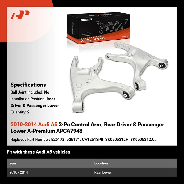 2010-2014 Audi A5 2-Pc Control Arm, Rear Driver & Passenger Lower A-Premium APCA7948