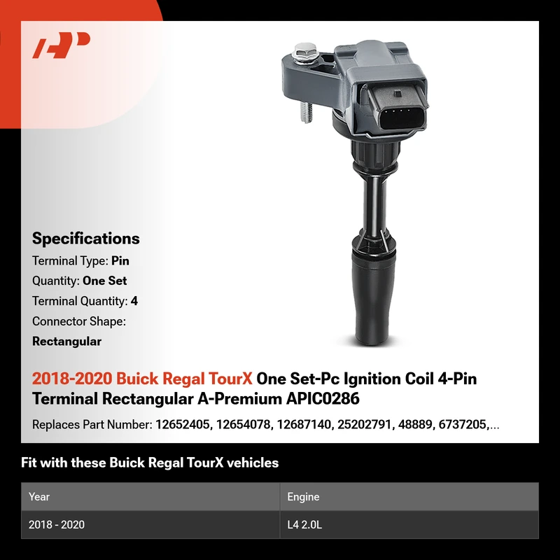 2018-2020 Buick Regal TourX One Set-Pc Ignition Coil 4-Pin Terminal Rectangular A-Premium APIC0286