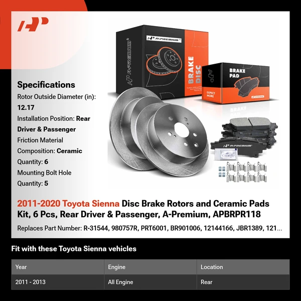2011-2020 Toyota Sienna Disc Brake Rotors and Ceramic Pads Kit, 6 Pcs, Rear Driver & Passenger, A-Premium, APBRPR118
