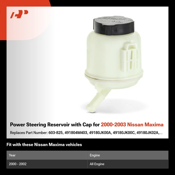 Power Steering Reservoir with Cap for 2000-2003 Nissan Maxima