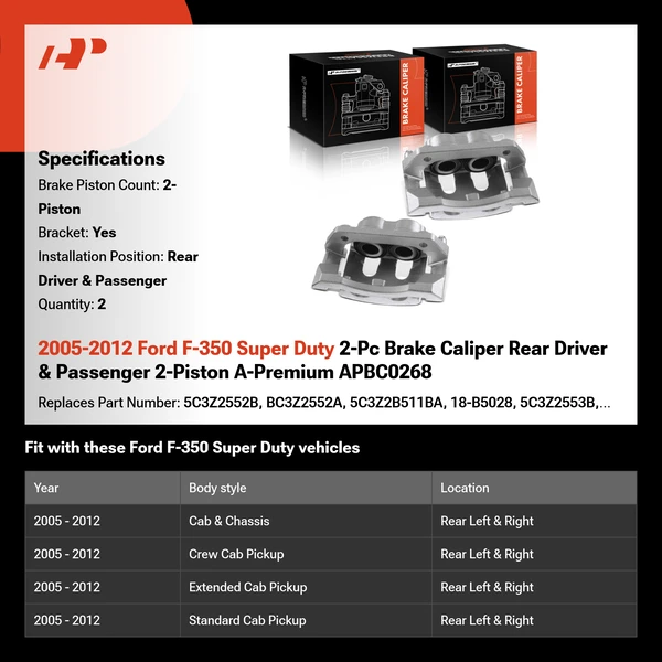 2005-2012 Ford F-350 Super Duty 2-Pc Brake Caliper Rear Driver & Passenger 2-Piston A-Premium APBC0268