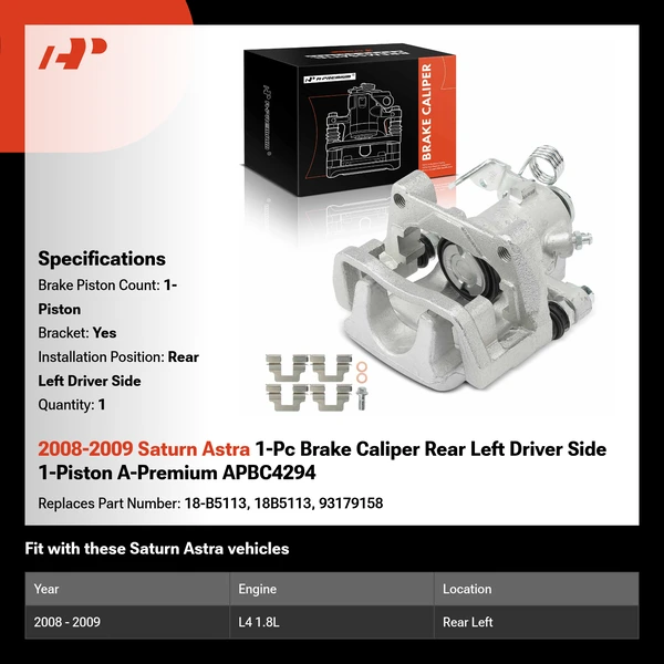 2008-2009 Saturn Astra 1-Pc Brake Caliper Rear Left Driver Side 1-Piston A-Premium APBC4294