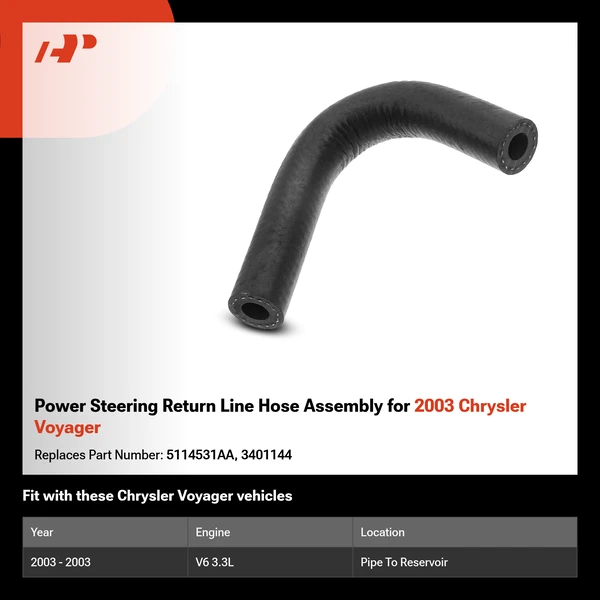 Power Steering Return Line Hose Assembly for 2003 Chrysler Voyager