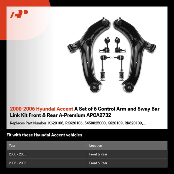 2000-2006 Hyundai Accent A Set of 6 Control Arm and Sway Bar Link Kit Front & Rear A-Premium APCA2732