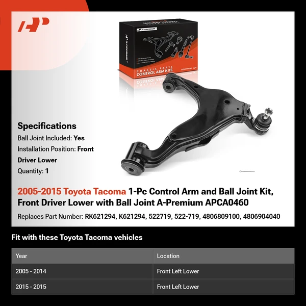 2005-2015 Toyota Tacoma 1-Pc Control Arm and Ball Joint Kit, Front Driver Lower with Ball Joint A-Premium APCA0460