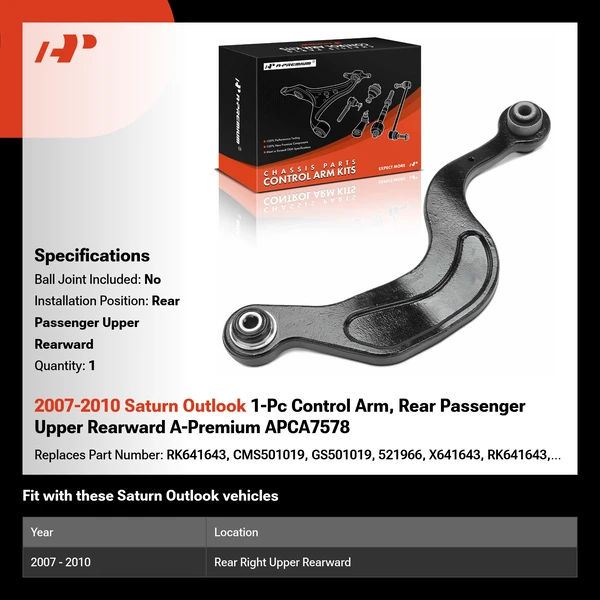 2007-2010 Saturn Outlook 1-Pc Control Arm, Rear Passenger Upper Rearward A-Premium APCA7578