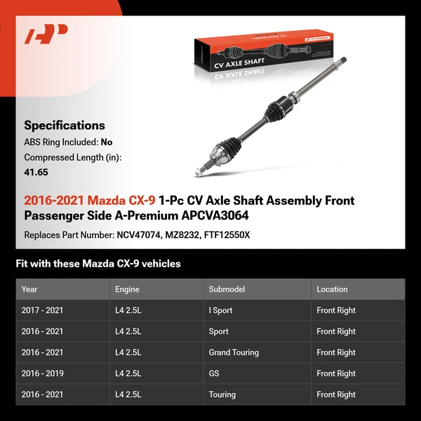 2016-2021 Mazda CX-9 1-Pc CV Axle Shaft Assembly Front Passenger Side A-Premium APCVA3064