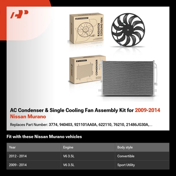 AC Condenser & Single Cooling Fan Assembly Kit for 2009-2014 Nissan Murano