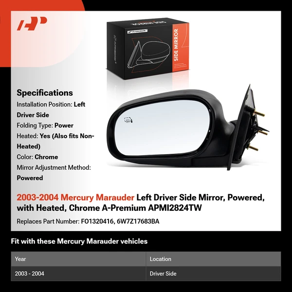2003-2004 Mercury Marauder Left Driver Side Mirror, Powered, with Heated, Chrome A-Premium APMI2824TW