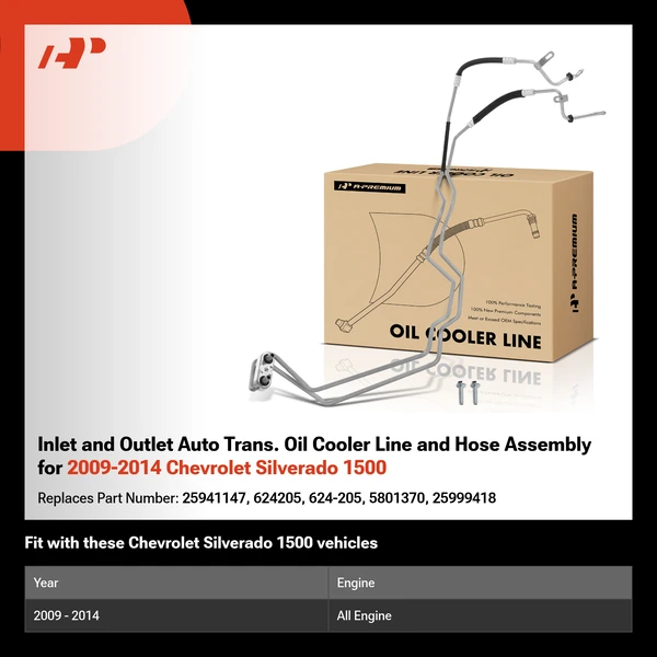 Inlet and Outlet Auto Trans. Oil Cooler Line and Hose Assembly for 2009-2014 Chevrolet Silverado 1500
