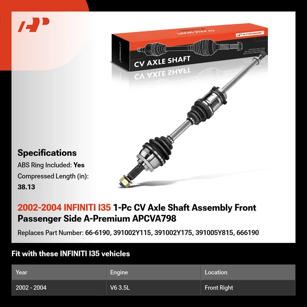 2002-2004 INFINITI I35 1-Pc CV Axle Shaft Assembly Front Passenger Side A-Premium APCVA798