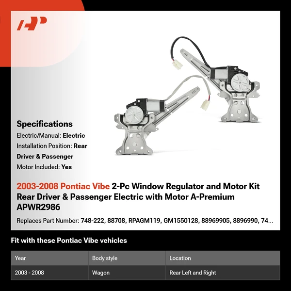 2003-2008 Pontiac Vibe 2-Pc Window Regulator and Motor Kit Rear Driver & Passenger Electric with Motor A-Premium APWR2986