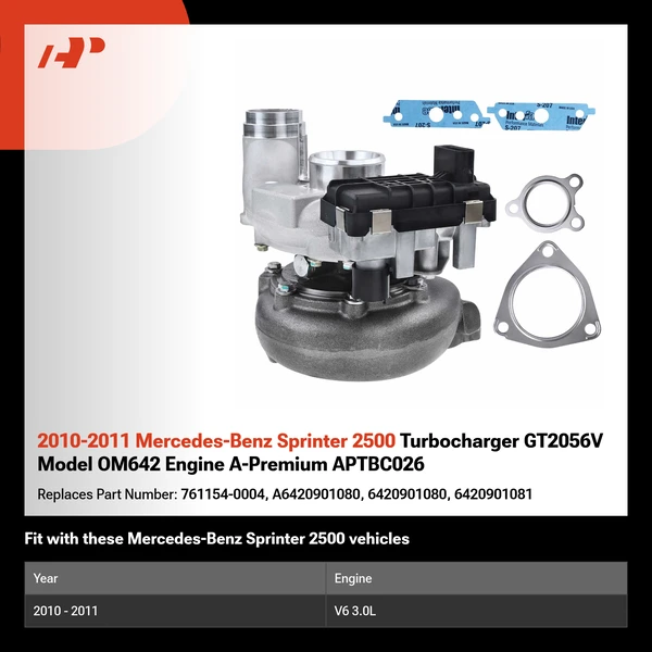 2010-2011 Mercedes-Benz Sprinter 2500 Turbocharger GT2056V Model OM642 Engine A-Premium APTBC026