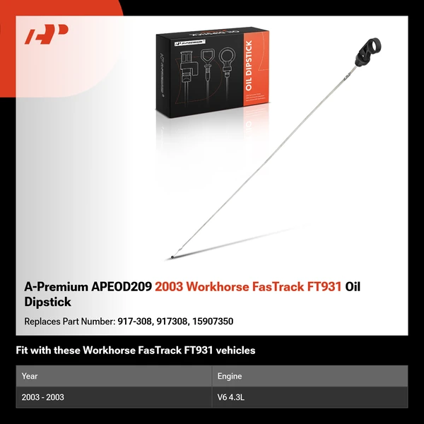 A-Premium APEOD209 2003 Workhorse FasTrack FT931 Oil Dipstick