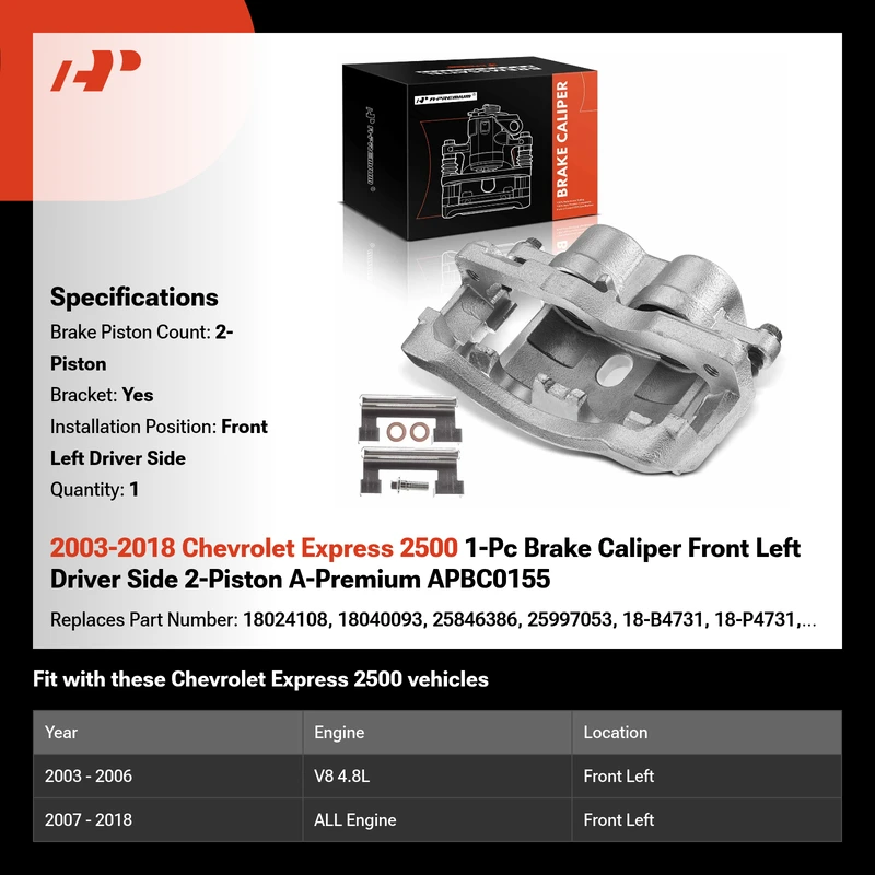 2003-2018 Chevrolet Express 2500 1-Pc Brake Caliper Front Left Driver Side 2-Piston A-Premium APBC0155