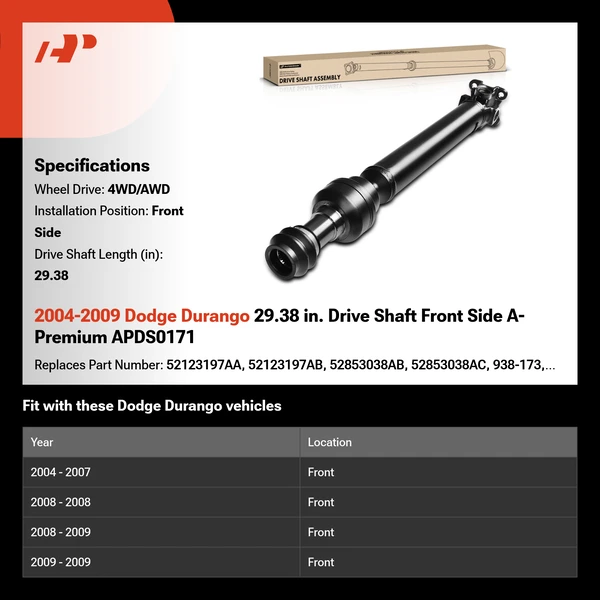 2004-2009 Dodge Durango 29.38 in. Drive Shaft Front Side A-Premium APDS0171