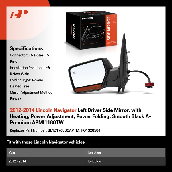 2012-2014 Lincoln Navigator Left Driver Side Mirror, with Heating, Power Adjustment, Power Folding, Smooth Black A-Premium APMI1180TW