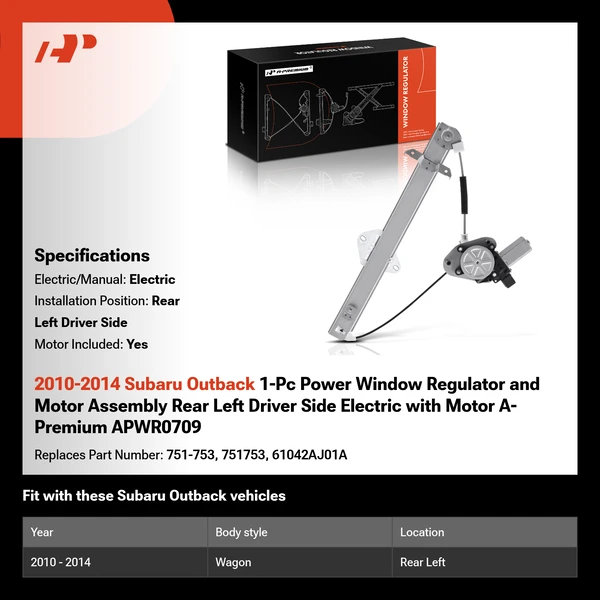 2010-2014 Subaru Outback 1-Pc Power Window Regulator and Motor Assembly Rear Left Driver Side Electric with Motor A-Premium APWR0709