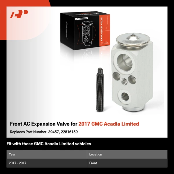 Front AC Expansion Valve for 2017 GMC Acadia Limited