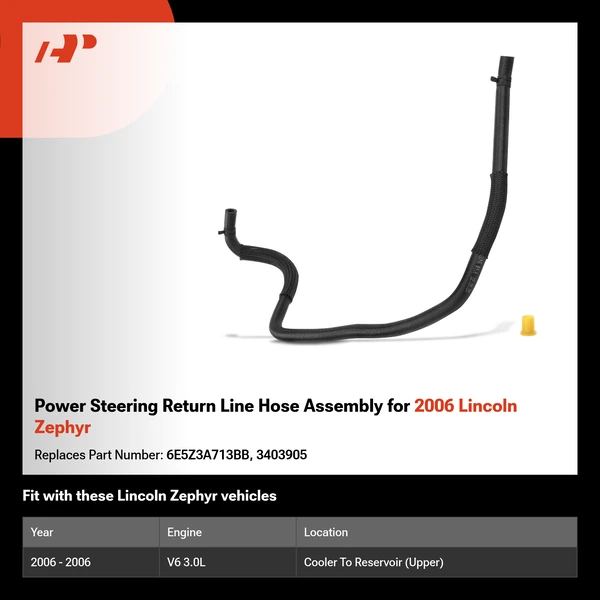 Power Steering Return Line Hose Assembly for 2006 Lincoln Zephyr