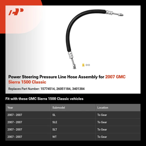 Power Steering Pressure Line Hose Assembly for 2007 GMC Sierra 1500 Classic