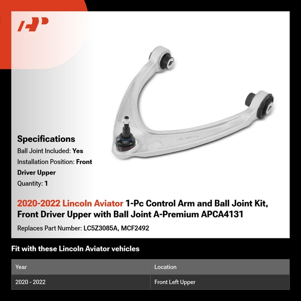 2020-2022 Lincoln Aviator 1-Pc Control Arm and Ball Joint Kit, Front Driver Upper with Ball Joint A-Premium APCA4131