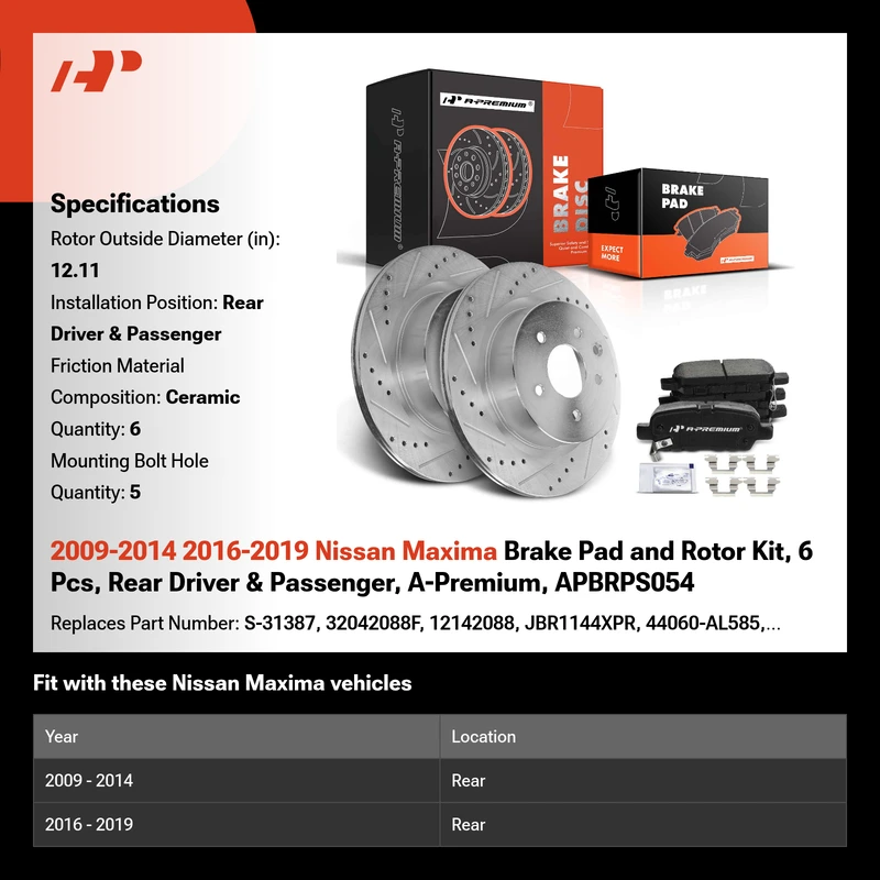 2009-2014 2016-2019 Nissan Maxima Brake Pad and Rotor Kit, 6 Pcs, Rear Driver & Passenger, A-Premium, APBRPS054