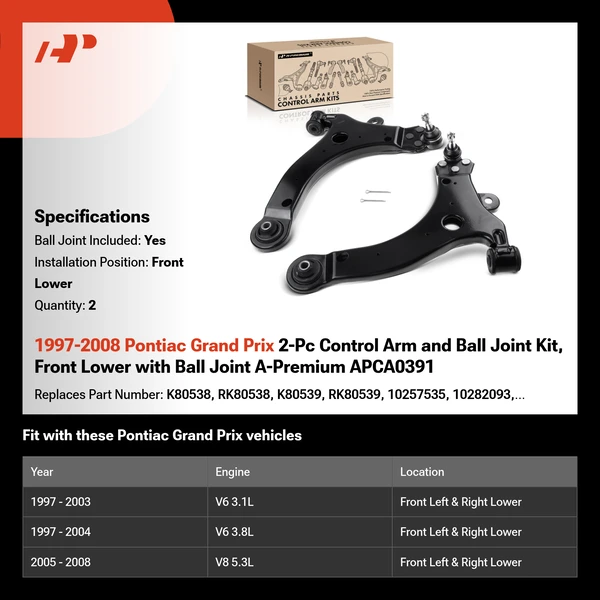 1997-2008 Pontiac Grand Prix 2-Pc Control Arm and Ball Joint Kit, Front Lower with Ball Joint A-Premium APCA0391
