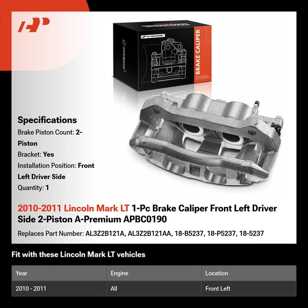 2010-2011 Lincoln Mark LT 1-Pc Brake Caliper Front Left Driver Side 2-Piston A-Premium APBC0190