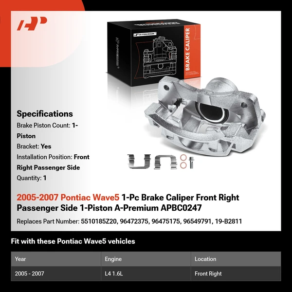 2005-2007 Pontiac Wave5 1-Pc Brake Caliper Front Right Passenger Side 1-Piston A-Premium APBC0247