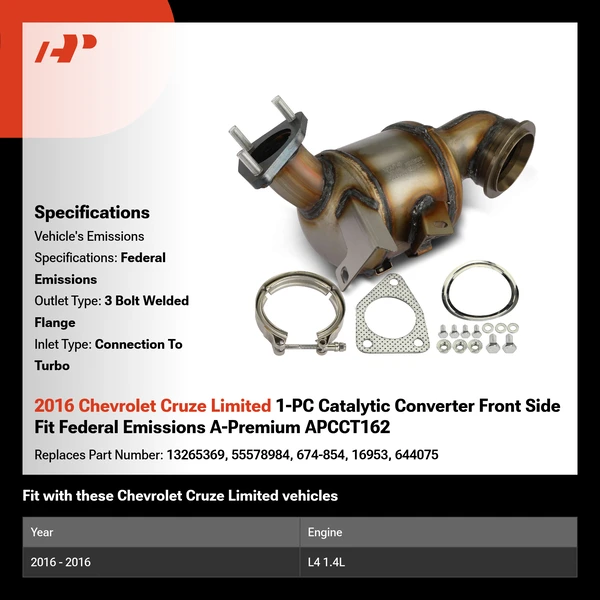 2016 Chevrolet Cruze Limited 1-PC Catalytic Converter Front Side Fit Federal Emissions A-Premium APCCT162