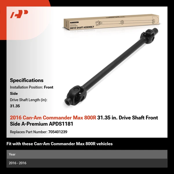 2016 Can-Am Commander Max 800R 31.35 in. Drive Shaft Front Side A-Premium APDS1181