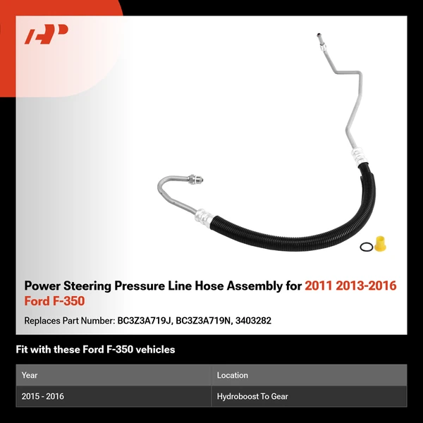 Power Steering Pressure Line Hose Assembly for 2011 2013-2016 Ford F-350