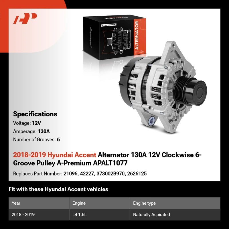 2018-2019 Hyundai Accent Alternator 130A 12V Clockwise 6-Groove Pulley A-Premium APALT1077