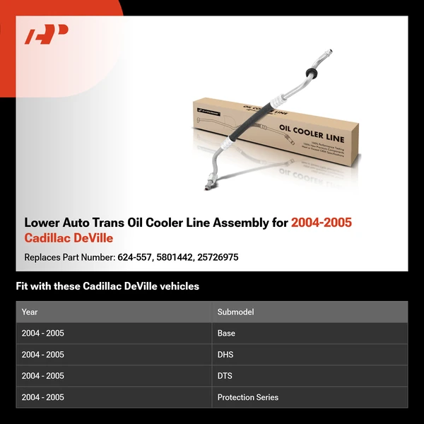 Lower Auto Trans Oil Cooler Line Assembly for 2004-2005 Cadillac DeVille