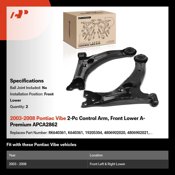 2003-2008 Pontiac Vibe 2-Pc Control Arm, Front Lower A-Premium APCA2862