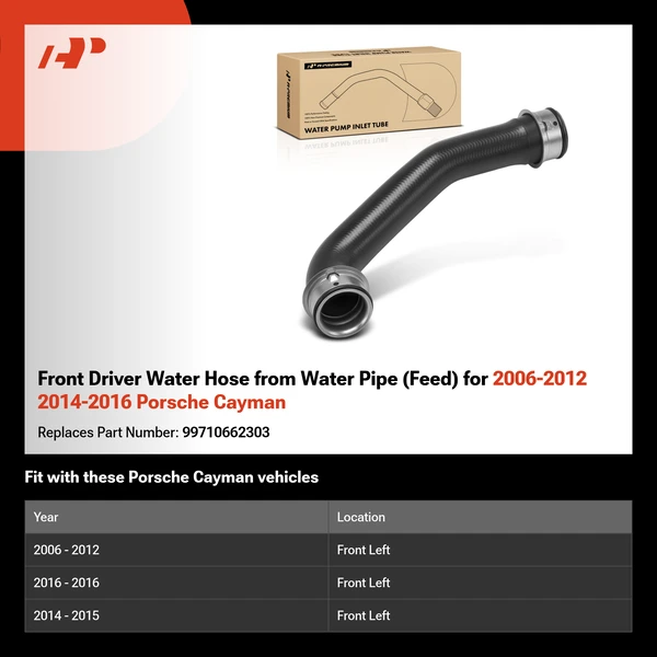 Front Driver Water Hose from Water Pipe (Feed) for 2006-2012 2014-2016 Porsche Cayman